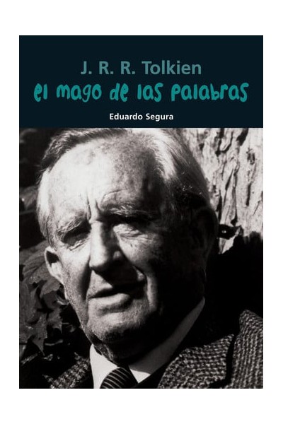 El Mago de Las Palabras J. R. R. Tolkien